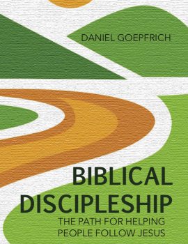 Goepfrich-Biblic-Discipleship Front Cover